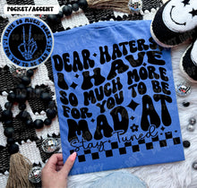 Load image into Gallery viewer, Dear Haters Comfort Colors Tee
