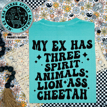 Load image into Gallery viewer, My ex has three spirit animals comfort colors t-shirt
